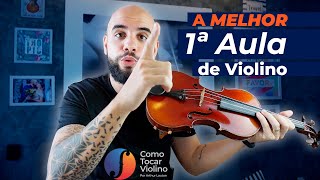 Como Tocar Violino  MELHOR 1ª Aula de Violino [upl. by Gnoc]