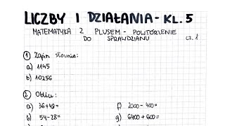 Liczby i działania  klasa 5  GWO  Matematyka z plusem  sprawdzian  pdf w opisie [upl. by Yraccaz962]