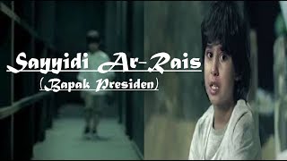 Sayyidi Ar Rais Lagu Ramadhan Al Quds Lyrics  Terjemahan Indo [upl. by Shirley320]