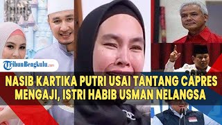 Nasib Kartika Putri Usai Tantang Capres Mengaji Istri Habib Usman Nelangsa Aib Masa Lalu Tersebar [upl. by Aihsekel]