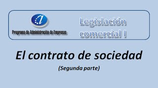 Tutoría Nº 42 El contrato de sociedad Segunda parte Curso de Legislación Comercial I [upl. by Krilov582]