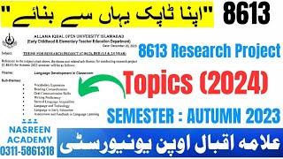 8613 Research project Topics Autumn 2023  Bed  Aiou  8613 [upl. by Nniw]