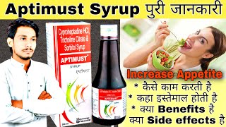 Aptimust Syrup Uses  Cyproheptadine Tricholine Citrate amp Sorbitol Syrup  Dose  Content in hindi [upl. by Orbadiah]