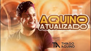 Thiago Aquino Atualizado  CD Completo AO VIVO [upl. by Mccartan233]