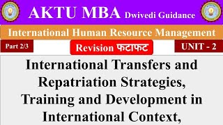 4 International Human Resource management expatriate international transfer repatriate training [upl. by Verity]