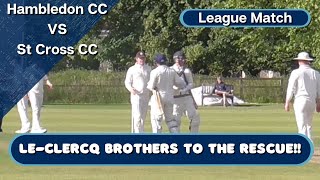 Hambledon CC V St Cross CC  SPL Div 2  LeClercq Brothers to the Rescue [upl. by Elwin234]