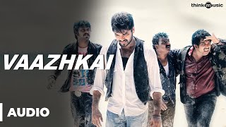 Vaazhkai Official Full Song  Naveena Saraswathi Sabatham [upl. by Hose]