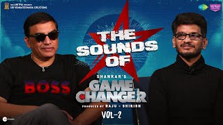 The Sounds Of GameChanger  Dil Raju X Anantha Sriram  Shankar  Ram Charan  Thaman [upl. by Ahtiek58]