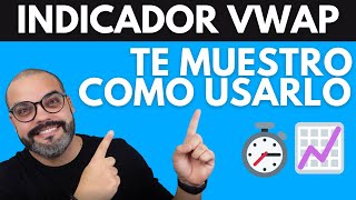 ¿Qué es el VWAP  Cómo usarlo para comprar y vender acciones  Bolsa para Principiantes [upl. by Ytirahc114]