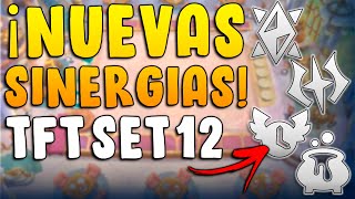 TFT SET 12 NUEVAS SINERGIAS 🔥 TODA LA INFO EN ESPAÑOL [upl. by Kent]