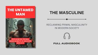 The Masculine Crisis How to Reclaim Your Manhood 💪 [upl. by Kingston177]