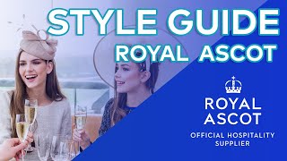 Royal Ascot Style Guide 2024 [upl. by Ennovi605]