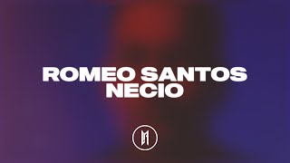 Romeo Santos  Necio Letra [upl. by Alrich]