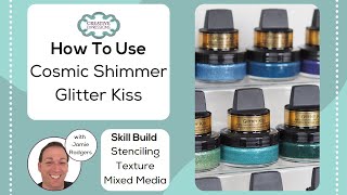 How To Use Cosmic Shimmer Glitter Kiss [upl. by Bully713]