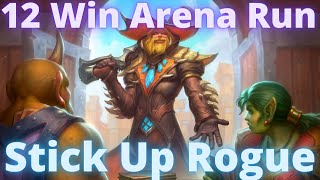 12 Win Arena Run  Stick Up Rogue   Hearthstone  Showdown in the Badlands [upl. by Enaj750]