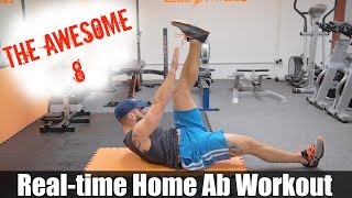 The Awesome 8 Home Ab Workout  Follow Along [upl. by Atiuqet573]