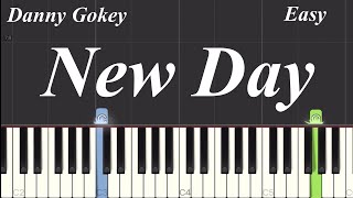 Danny Gokey  New Day Piano Tutorial [upl. by Sturges]