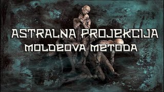 Astralna Projekcija  Muldoonova metoda [upl. by Soracco781]