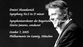 Shostakovich Symphony No5 in D minor  Jansons  Symphonieorchester des Bayerischen Rundfunks [upl. by Dorwin]