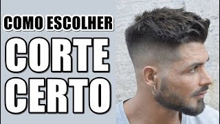 🔴 COMO ESCOLHER O CORTE CERTO PRA VOCÊ  CORTE MASCULINO [upl. by Walcott]