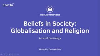 Globalisation and Religion  Beliefs in Society  ALevel Sociology [upl. by Naujak746]