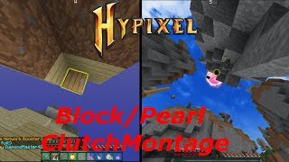 BLOCKPEARL CLUTCH MONTAGE Hypixel [upl. by Horick]