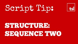 Screenplay Structure Sequence Two [upl. by Philly133]