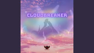 CLOUDBREAKER [upl. by Giltzow]