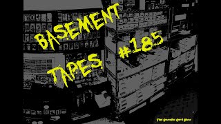 Basement Tapes 185 [upl. by Vickey]