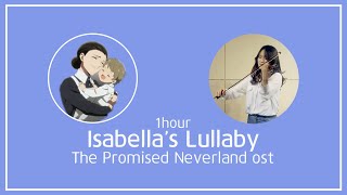 1hour loop Isabellas Lullaby The Promised Neverland ost Violin cover [upl. by Thgirw290]