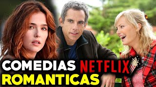 10 COMEDIAS ROMANTICAS para que VEAS en Netflix 🍿😍1 Recomendaciones de Películas [upl. by Tunnell]