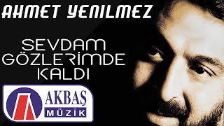 Ahmet Yenilmez  Sevdam Gözlerimde Kaldı [upl. by Tyra635]