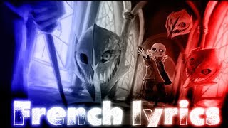 MEGALOVANIA  FRENCH LYRICS  UNDERTALE [upl. by Riggs]