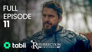 Resurrection Ertuğrul Full Episode 11 [upl. by Yonit705]