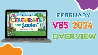 Celebrate the Savior  VBS 2024 Overview  February [upl. by Ardien490]