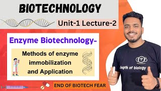 Enzyme biotechnology  Methods of enzyme immobilization and applications  biotechnology unit 1 [upl. by Burns]