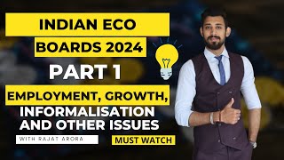 Employment Growth Informalisation and other issues  Class 12  Indian eco  Part 1 [upl. by Nraa]