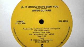 Gwen Guthrie  It Should Have Been You Original 12 Version [upl. by Brie502]