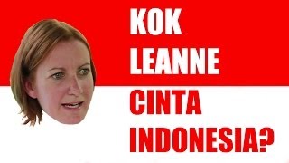 Kok Cinta Indonesia Leanne [upl. by Notsirb]