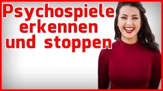 8 Strategien um Psychospiele zu stoppen  Psychospielchen erkennen lernen [upl. by Mensch]