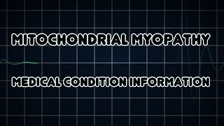 Mitochondrial myopathy Medical Condition [upl. by Adas]