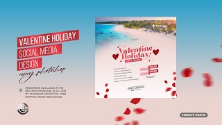 social media design using Adobe photoshop  A VALENTINE HOLIDAY TRAVEL FLYER [upl. by Asek]