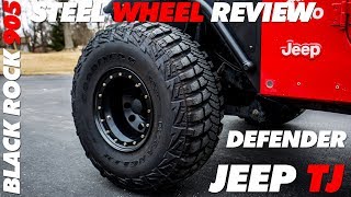 My Jeep TJ Steel Wheels  Black Rock Defender 905 Review [upl. by Nnaesor48]