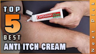 Top 5 Best Anti Itch Cream Review in 2024 [upl. by Babcock]