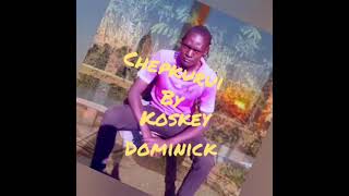 Chepkurui Latest by Koskey Dominick  The Nice Boy [upl. by Badr]