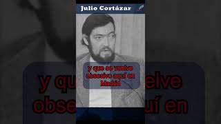 Julio Cortázar “Cuando estoy atrapado por un texto…” literaturalatinoamericana poesiaapuntapies [upl. by Htebiram198]