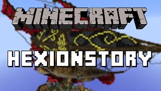 HexionMC  HexionStory  Longue vie au Capitaine [upl. by Son]