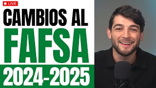 Cambios en el FAFSA 20242025 [upl. by Notnef]