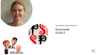 LATAJĄCA SZKOŁA Klasa 2 Rzeczownik  wprowadzenie [upl. by Selec164]