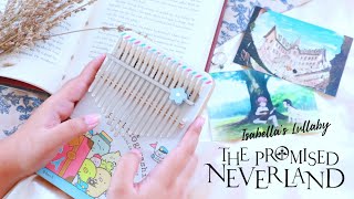 Isabellas Lullaby  The Promised Neverland OST  Kalimba Cover with Tabs [upl. by Nylarat]